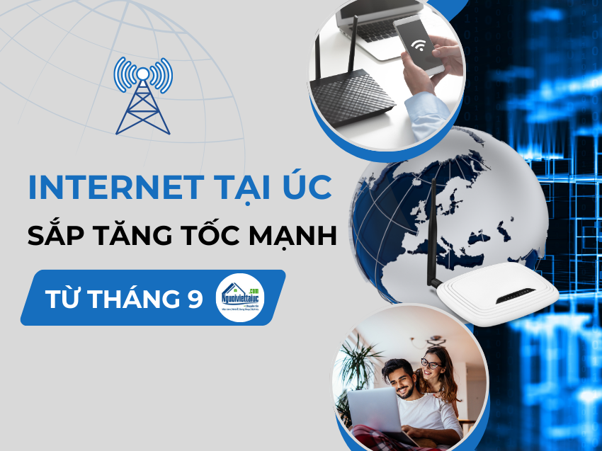 Tốc độ internet tại Úc sắp tăng mạnh từ tháng 9